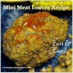 Meatloaf Mini Loaves Cooked in the Microwave - Cooking for the Holidays