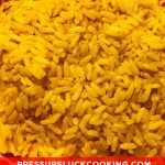 Instant Pot Spanish (Yellow) Rice - Pressure Luck Cooking