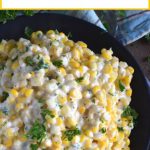 Stovetop Cream Cheese Corn - Lord Byron's Kitchen