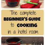 The complete beginner's guide to cooking in a hotel room -
