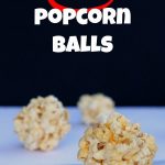 Easy Popcorn Balls for Family Movie Night - 365ish Days of Pinterest | Popcorn  balls easy, Popcorn balls, Popcorn balls recipe