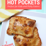 Delicious Homemade Hot Pockets Your Kid's Will Love - Your Kid's Table