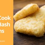 How do we cook frozen hash browns?