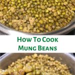How To Cook Mung Beans Without Soaking - Perfect Cooked Mung Beans