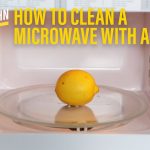Cleaning a Microwave with Lemons - Using a Lemon to Clean a Microwave