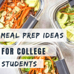 Budget Meal Prep Ideas for College Students - Meal Plan Addict