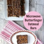 Microwave Oatmeal Bars with a Butterfinger Topping - Recipes Just 4U