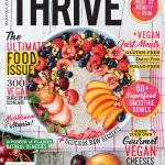 THRIVE Food Magazine Issue 9: VEGAN by THRIVE. ORIGIN + MANTRA Magazines -  issuu