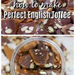 The Best English Toffee Recipe For Beginners with Photo Instructions