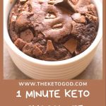 The Quickest Keto Mug Cake Ever