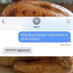 Millennial prank: Ask your parents how long to microwave a turkey - On top  of Philly news