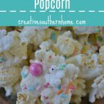White Chocolate Popcorn with Sprinkles ~ Creative Southern Home