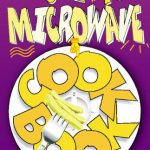 Students' Microwave Cook Book: Stylish, Tasty, Nutritious and Cheap Recipes:  Amazon.co.uk: Humphries, Carolyn: 9780572031374: Books