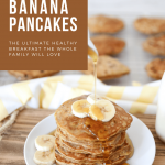 BEST Healthy Banana Pancake Recipe. Paleo + Easy to Make!