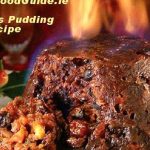 The Irish Food Guide by Zack Gallagher. News about Food and Food Tourism in  Ireland: Make Your Own Christmas Pudding and Whiskey Custard