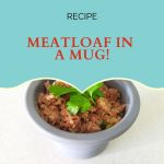 Meatloaf in a Mug - Just Smart Kitchenware