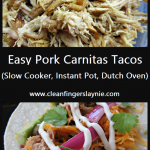 Easy Pork Carnitas Tacos | Clean Fingers Laynie