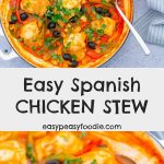 Easy Spanish Chicken Stew - Easy Peasy Foodie