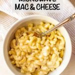 Microwave mac and cheese (+ video) - Family Food on the Table