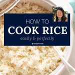 How to cook white rice - easily and perfectly | RecipeTin Eats