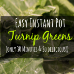 Easy Instant Pot Turnip Greens Recipe | Simply Plant Based Kitchen