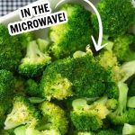 How to Steam Broccoli in the Microwave - Eating on a Dime