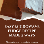 Easy microwave fudge recipe made five ways - Families With Grace