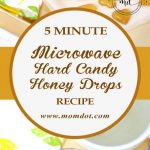 5 minute Microwave Hard Candy Honey Drops Recipe -