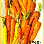 Curry Roasted Carrots #ImprovCooking – Palatable Pastime Palatable Pastime