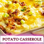 Healthy Best Potato Casserole Recipe - Crispyfoodidea