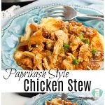 Instant Pot Chicken Paprikash Stew - Freezer Meals 101