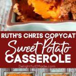 Ruth Chris Sweet Potato Casserole - The BEST Sweet Potato Casserole!