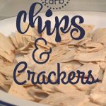 SIMPLE Low Carb Tortilla Chips and Crackers (Savory and Sweet Options!) |  Donna Reish