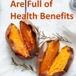 Sweet Potatoes Are Full of Health Benefits & Tips For Cooking Them Right