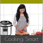 Cooking Smart with Bhavna-eBook-Electric Pressure Cooker – Bhavna's Kitchen  & Living