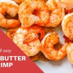Garlic Butter Shrimp - crazystarters.com