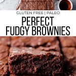 Perfect Fudgy Gluten Free Brownies | Chelsea Joy Eats