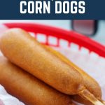 The Best Way to Cook Frozen Corn Dogs | Airfried.com