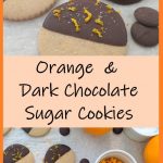 Orange and Dark Chocolate Sugar Cookies | But First, Cookies