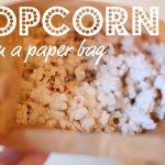 How To Make Popcorn in a Paper Bag - I Can Teach My Child!