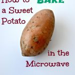 How to Make a Baked Sweet Potato in the Microwave - Clean Eating Veggie Girl