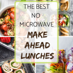 The Best No Microwave Make Ahead Lunches - Meal Plan Addict