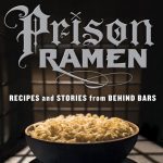 Prison Ramen' Gives A Taste Of Life Behind Bars | Here & Now