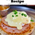 Eggs Benedict Recipe - Mama's Guide Recipes