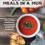 If You Need Something Quick for Lunch or Snack, Mug Soup Recipes Save the  Day(2021): Here are 8 Super Quick Mug of Soup Ideas to Help Make Your  (already delicious) Homemade Soup