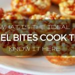 What Is The Ideal Bagel Bites Cook Time? Know It Here
