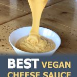 Best Vegan Cheese Sauce | MY LIFE DIVERSIONS