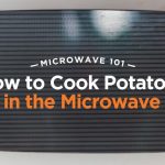 Microwave Potatoes: How to Cook Potatoes in the Microwave