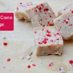 Candy Cane Fudge Recipe - Perfect from Christmas Peppermint Sticks