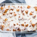 Cinnamon Roll French Toast Casserole Recipe - Powered By Mom